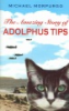 The_amazing_story_of_Adolphus_Tips