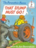 The_Berenstain_Bears__That_stump_must_go_