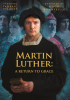 Martin_Luther__A_Return_to_Grace