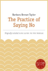 The_Practice_of_Saying_No