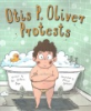 Otis_P__Oliver_protests