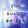 The_Duality_Bridge