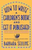 How_to_write_a_children_s_book_and_get_it_published