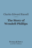 The_Story_of_Wendell_Phillips