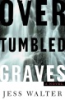 Over_tumbled_graves