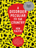 A_Disorder_Peculiar_to_the_Country