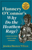 Flannery_O_Connor_s_Why_Do_the_Heathen_Rage_